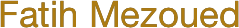 Fatih Mezoued