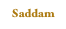 Saddam