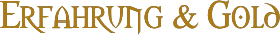 Erfahrung & Gold