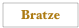 Bratze