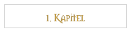 1. Kapitel