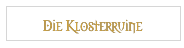 Die Klosterruine